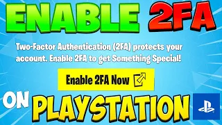 Enable 2FA on Fortnite for PlayStation EASY GUIDE