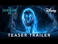 Download Lagu The Lion King 3: Return of Mufasa - Concept Trailer