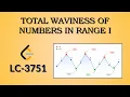 Total Waviness of Numbers in Range I - Leetcode 3751 Java Hindi Simulation