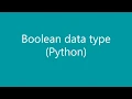 Boolean data types in Python