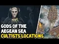 Assassin s Creed Odyssey - ALL GODS OF THE AEGEAN SEA CULTISTS Location Walkthrough