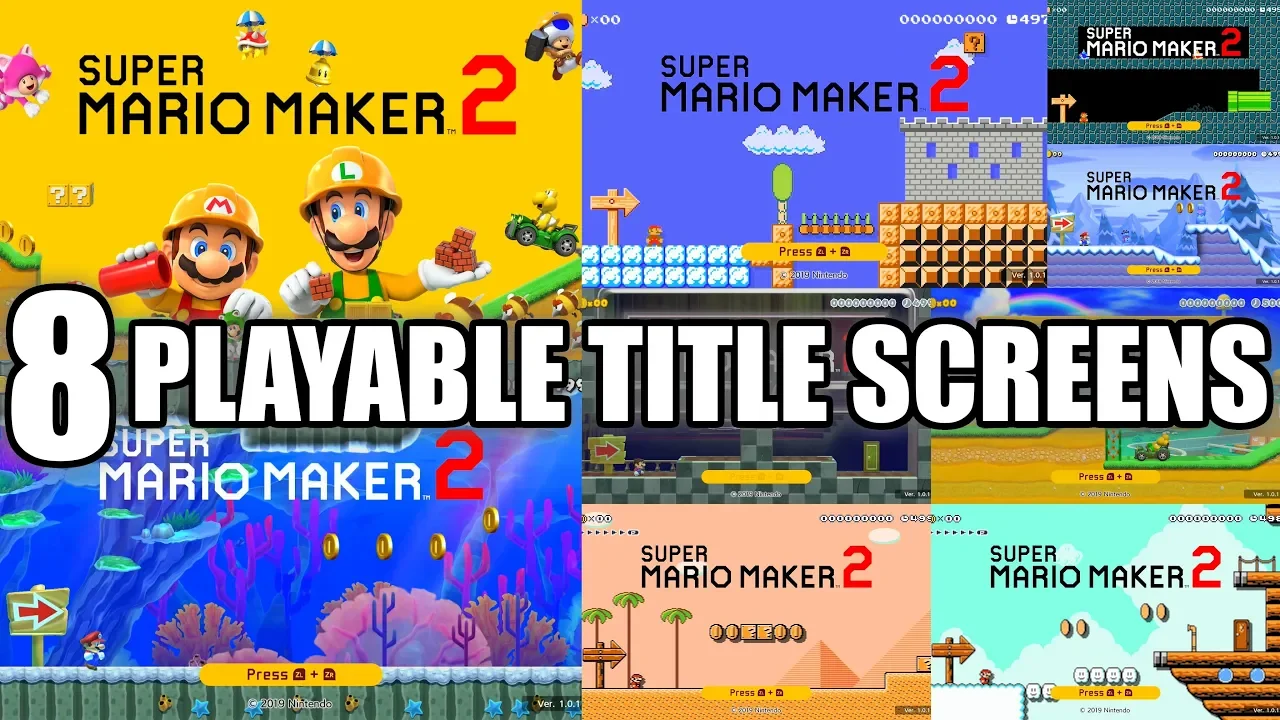 SUPER MARIO MAKER 2 Playthrough of ALL 8 Title Screen Variations [Launch Day]