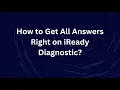 How to Get All Answers Right on iReady Diagnostic