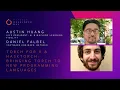 Torch for R Hasktorch Bringing Torch to New Programming Languages PyTorch Developer Day 2020