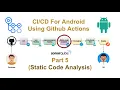 Android Using GitHub Actions Part 5 Ajit Singh