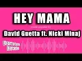 Download Lagu David Guetta ft. Nicki Minaj \u0026 Afrojack - Hey Mama (Karaoke Version)