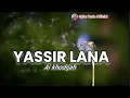 Download Lagu YASSIR LANA - Ai Khodijah