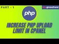 Increase Upload Limit in MultiPHP INI Editor cPanel Step by Step For Beginners myglobalHOST