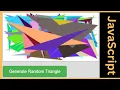 How To Generate Random Triangles Using JavaScript With Source Code