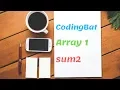 09 Codingbat Array 1 sum2 Java coding practice UiBrains by Naveen Saggam