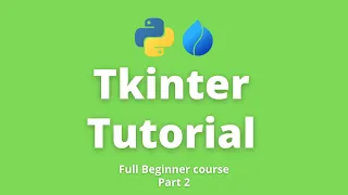 Tkinter Tutorial for Beginners Part 2