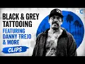 Black and Grey Tattooing - Featuring Danny Trejo Mister Cartoon