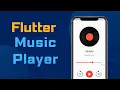 Flutter Music Player Tutorial Player for Android and iOS