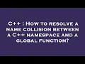 C How to resolve a name collision between a C namespace and a global function