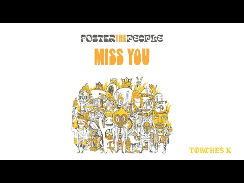 Download MP3 Foster The People - Miss You (Official Audio)