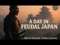 Download Lagu A Day in the Life of a Samurai (Feudal Japan Documentary) MP3