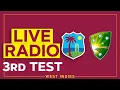 Download Lagu 🔴 RADIO | West Indies v Australia | 3rd Test - Day 1