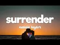 Download Lagu Natalie Taylor - Surrender (Lyrics)