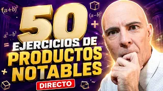 PRODUCTOS NOTABLES DESDE 0. 50 ejercicios