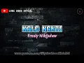 Download Lagu KALO NANTI - Fresly Nikijuluw || Lyric Video Official