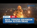 Lagu 🔴AS dan Israel jadi Dalang Serangan Terbaru di Iran