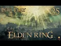 Elden Ring - Let s Play Part 25 The Four Belfires