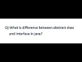 What is the difference between abstract class and interface in Java Java Interview Questions 2024