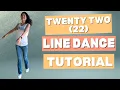 Twenty Two 22 Line Dance Tutorial - Seattle Line Dance