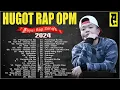 Lagu tagalog hugot rap