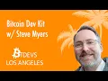 Building on with Bitcoin Development Kit BDK BitDevsLA