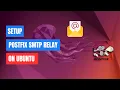 How to Set Up Postfix SMTP Relay on Ubuntu Easy Step-by-Step Tutorial