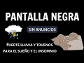 Download Lagu Fuertes lluvias y truenos para Dormir e Insomnio, Sonidos para Dormir Rápido