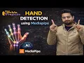 Hand Detection using Mediapipe Python Projects for Beginners