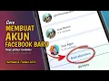 Gampang Banget❗Cara Membuat Akun Facebook Baru
