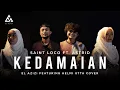 KEDAMAIAN - SAINT LOCO FT. ASTRID | El Azizi Featuring Helmi Utta Cover