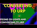 Upgrading Unity Project to URP and fixing 2D lights not affecting sprites