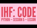 Intro to Python Lesson 5