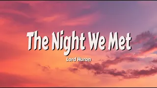 lord huron the night we met lyrics