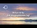 Andra and the BackBone - Jalanmu Bukan Jalanku (Lyric)