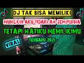 Lagu DJ MUNGKIN AKU TIDAKLAH SEMPURNA ( TAK BISA MEMILIKI ) Samsons Cover Remix TERBARU 2021 FULL BASS