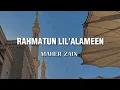 Download Lagu Rahmatun Lil'Alameen - Maher Zain ||  [ slowed • reverb • lyrics ]