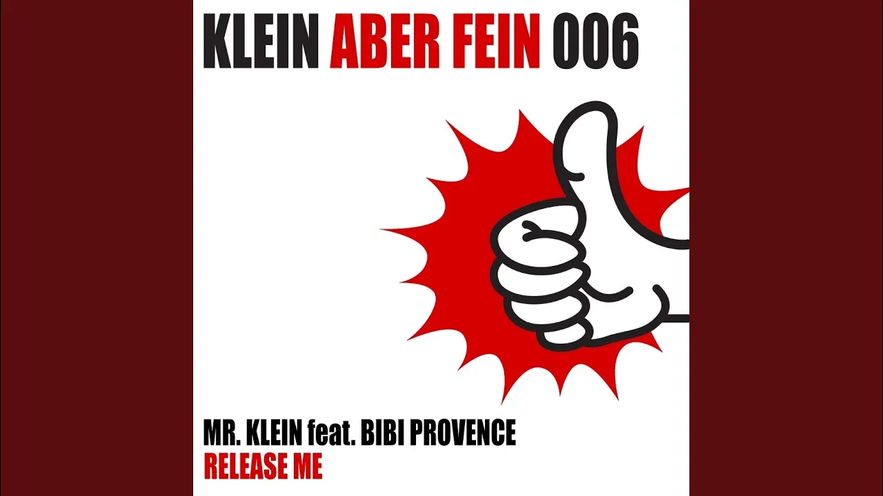 Release Me (Klein Aber Fein Allstars Classic Mix) Release Me (Klein Aber Fein Allstars Classic Mix)