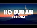 Download Lagu Ko Bukan Pelangi - Fadlan Borut \u0026 Justy Aldrin (Lirik) Lagu Timur 2024