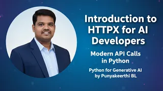 Introduction to HTTPX for Generative AI - Making API Calls in Python Python for Generative AI