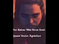 Post Malone White Iverson Remix Spanish Version NegritoGucci