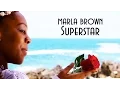 Lagu Marla Brown - Superstar [Official Video 2015]