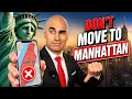 5 Reasons you should NOT move to Manhattan