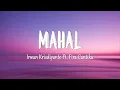 Download Lagu Irwan Krisdiyanto Ft. Fira Cantika - MAHAL (Lirik Lagu)