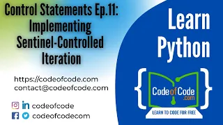 Learn Python Control Statements Ep 11 Implementing Sentinel-Controlled Iteration CodeOfCode