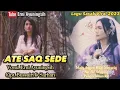 Download Lagu LAGU SASAK TERBARU ~ATE SAQ SEDE by Erny Ayuningsih